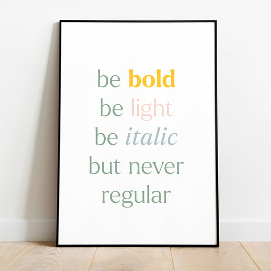 poster - be bold