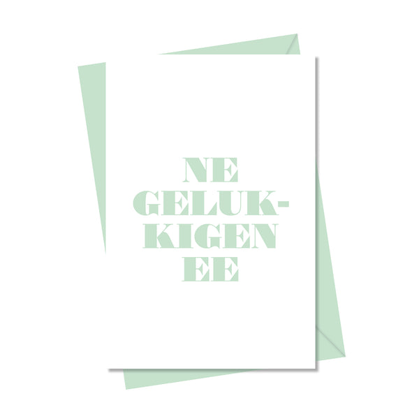 ne gelukkigen ee