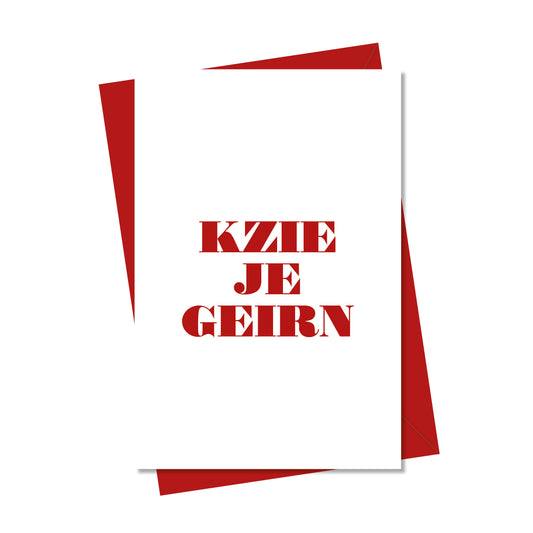 kzie je geirn